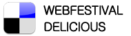 Webfestival on delicious